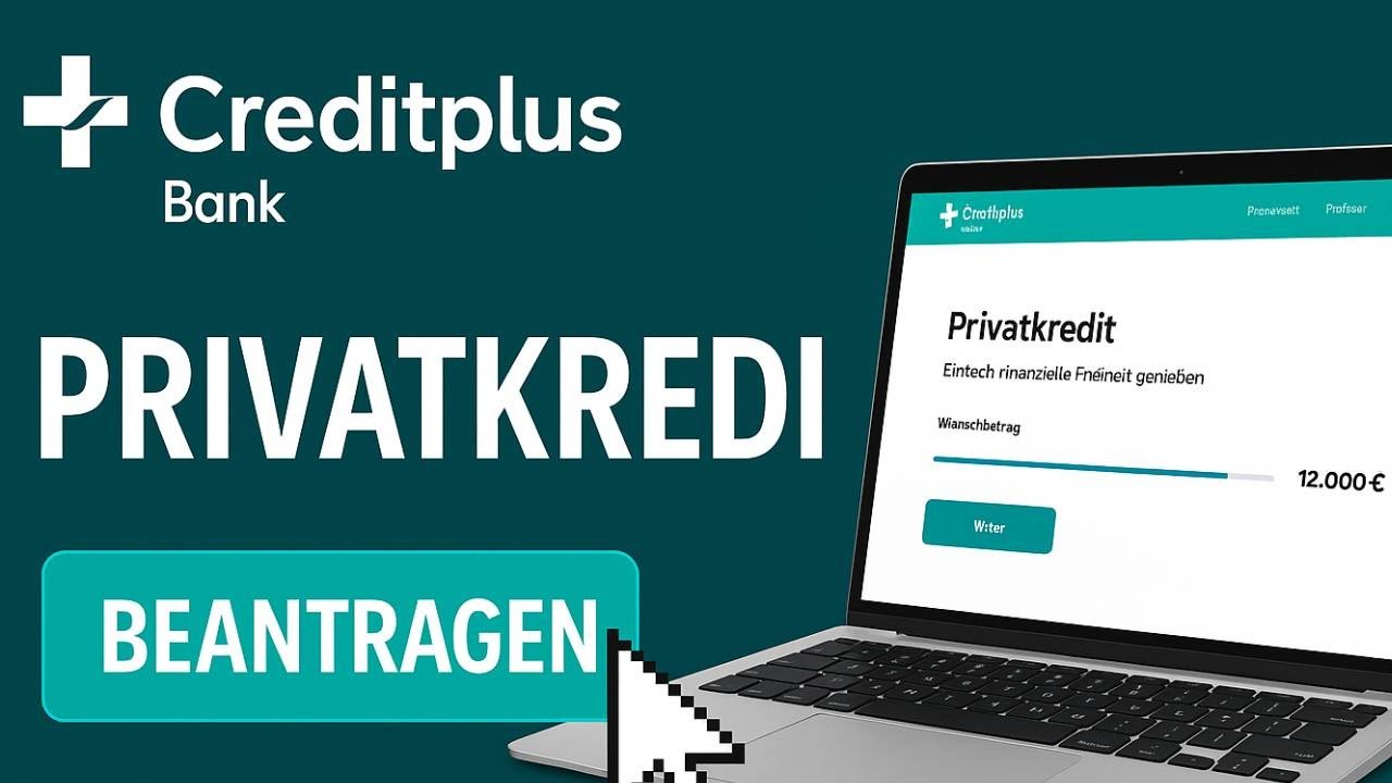 Creditplus Bank Kredit beantragen 2026: Schritt-für-Schritt Online ...