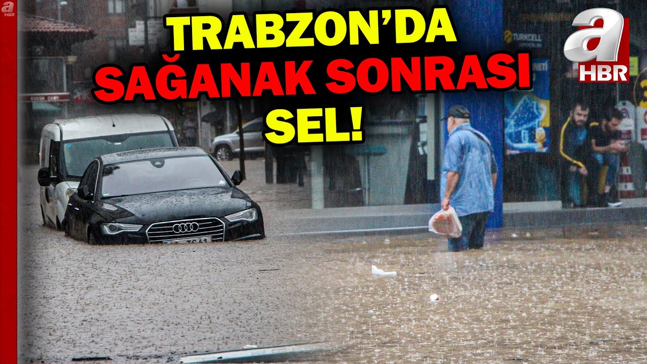 Trabzon'da sağanak sonrası sel meydana geldi! Cadde ve sokaklar göle döndü | A Haber