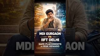 MDI Gurgaon vs IIFT Delhi: Which is Better for Your MBA? Placements: 27 LPA vs 30 LPA? 💸 #shorts