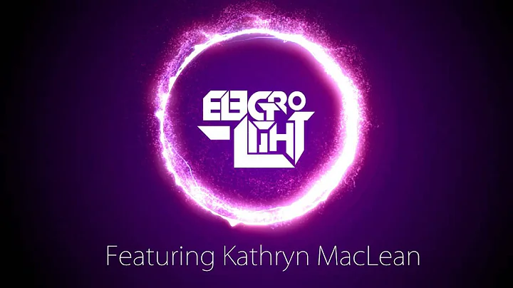 Electro-Light - The Edge (feat. Kathryn MacLean) [...
