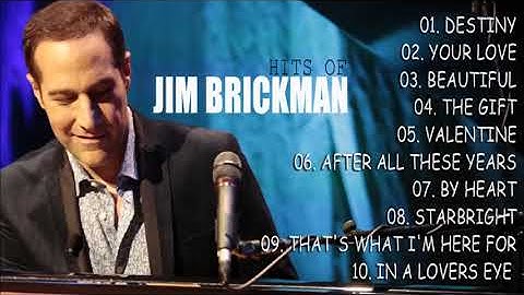 Hits Of Jim Brickman Songs -Romantic English Song - Music Playlist