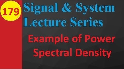 Power Spectral Density Solved Example in Signals and Systems
