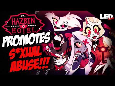 Hazbin Hotel Promotes S*xual Ab*se to Teens - Reaction Review Controversy | LED Live
