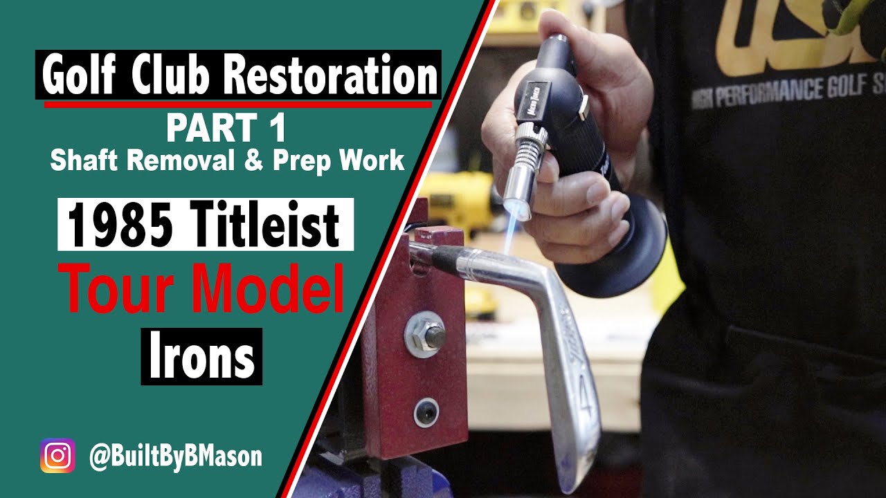 Golf Club Restoration Part One 1985 Titleist Tour Model Irons YouTube