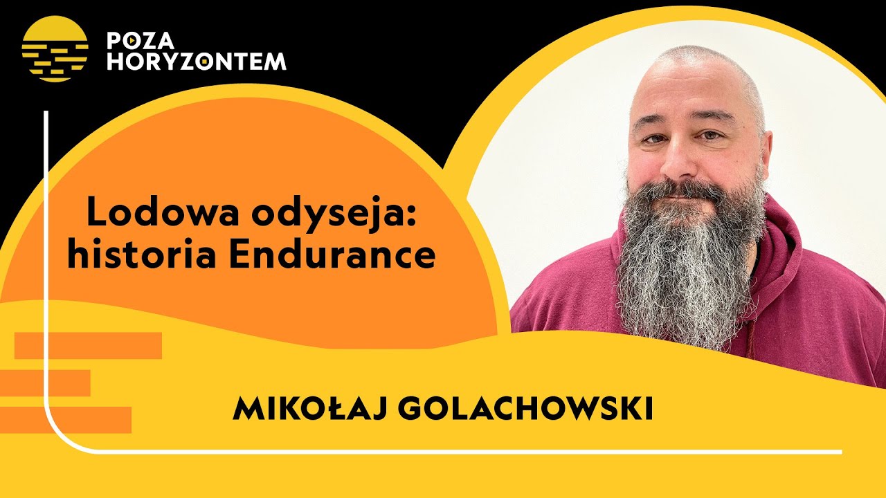 Lodowa odyseja, czyli niezwykła historia statku Endurance – Podcast National Geographic