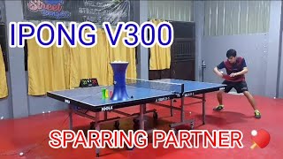 IPONG V300 TABLE TENNIS ROBOT | LEARN TABLE TENNIS | STREET PONGERS 🏓