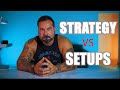 DAY TRADING SETUPS VS STRATEGY ***BIG MISTAKE*** STOCK MARKET KEYS 2019