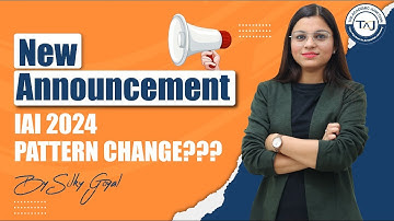IAI Nov 2024 Pattern Changes: What You Need to Know | By Silky Goyal | The Academic Junction