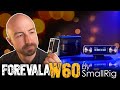 Small But MIGHTY - SmallRig Forevala W60 Review