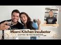 Beneficios de una cocina compartida | CWF + Miami Kitchen Incubator