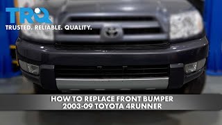 How to Replace Front Bumper 200309 Toyota 4Runner