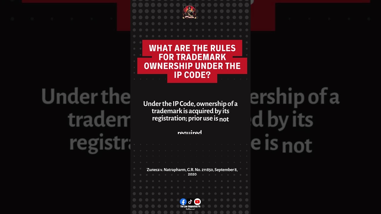 What are the rules for trademark ownership under the IP Code?