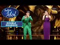 Chandan sa badan  chirag  kavya     indian idol s13  double dhamaka