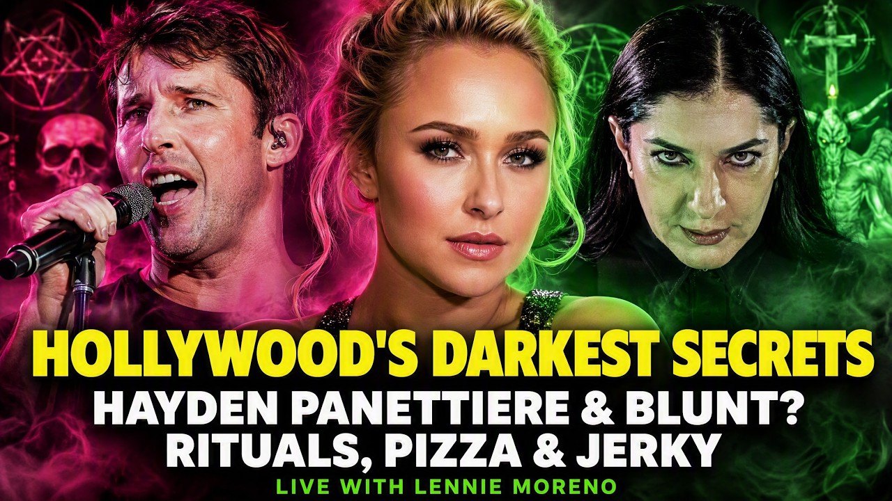 Lennie Moreno - Hayden Panettiere & Blunt HOLLYWOODS DARKEST SECRETS, Rituals & Occult