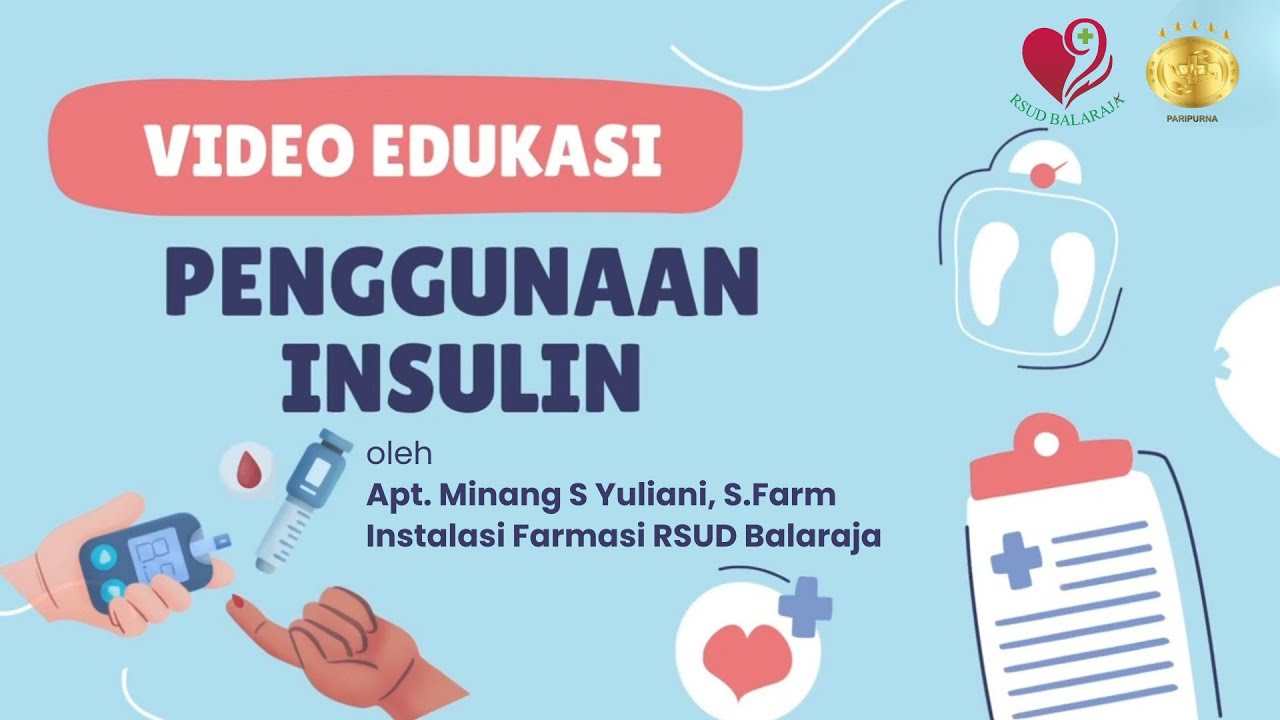 Edukasi Penggunaan Insulin
