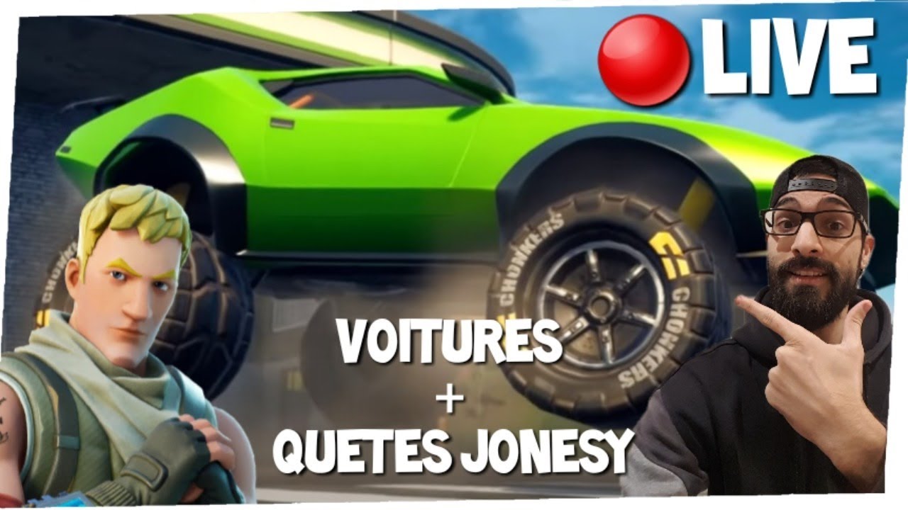 FORTNITE LIVE - Nouvelles voitures + Quetes Jonesy GAMES abonnes ( PS5 manette 120 FPS )