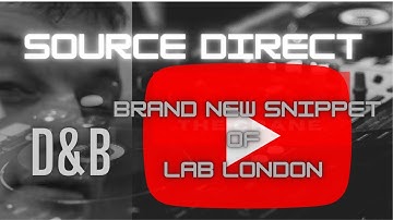 D&B music by Source Direct presented by Lab London, Mixmag, Void & Source Direct TV 2021