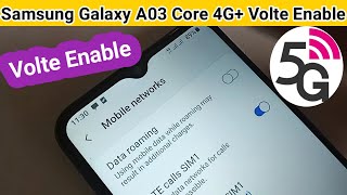 Samsung galaxy A03 core 4G+ volte network enable