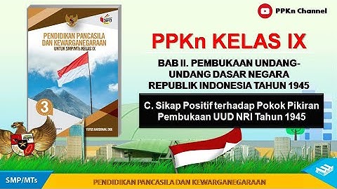 Sebutkan 2 contoh sikap positif di sekolah yang sesuai dengan pokok pikiran pembukaan UUD 1945