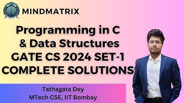 PDS  GATE CS 2024 Solutions | Set - 1 | Tathagata Sir | IIT Bombay | MindMatrix Learning