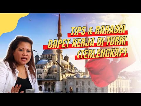 Video: Bagaimana Mencari Pekerjaan Di Turki