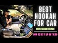 Hookah for car cupholder to smoke while driving  shisha to go  boro miami hookah  sophia smokes