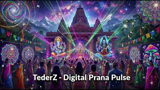 TederZ - Digital Prana Pulse