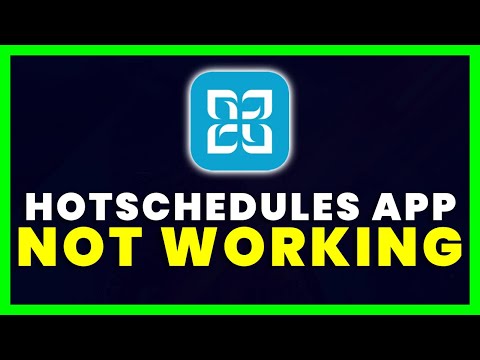 HotSchedules App Not Working: How to Fix HotSchedules App Not Working