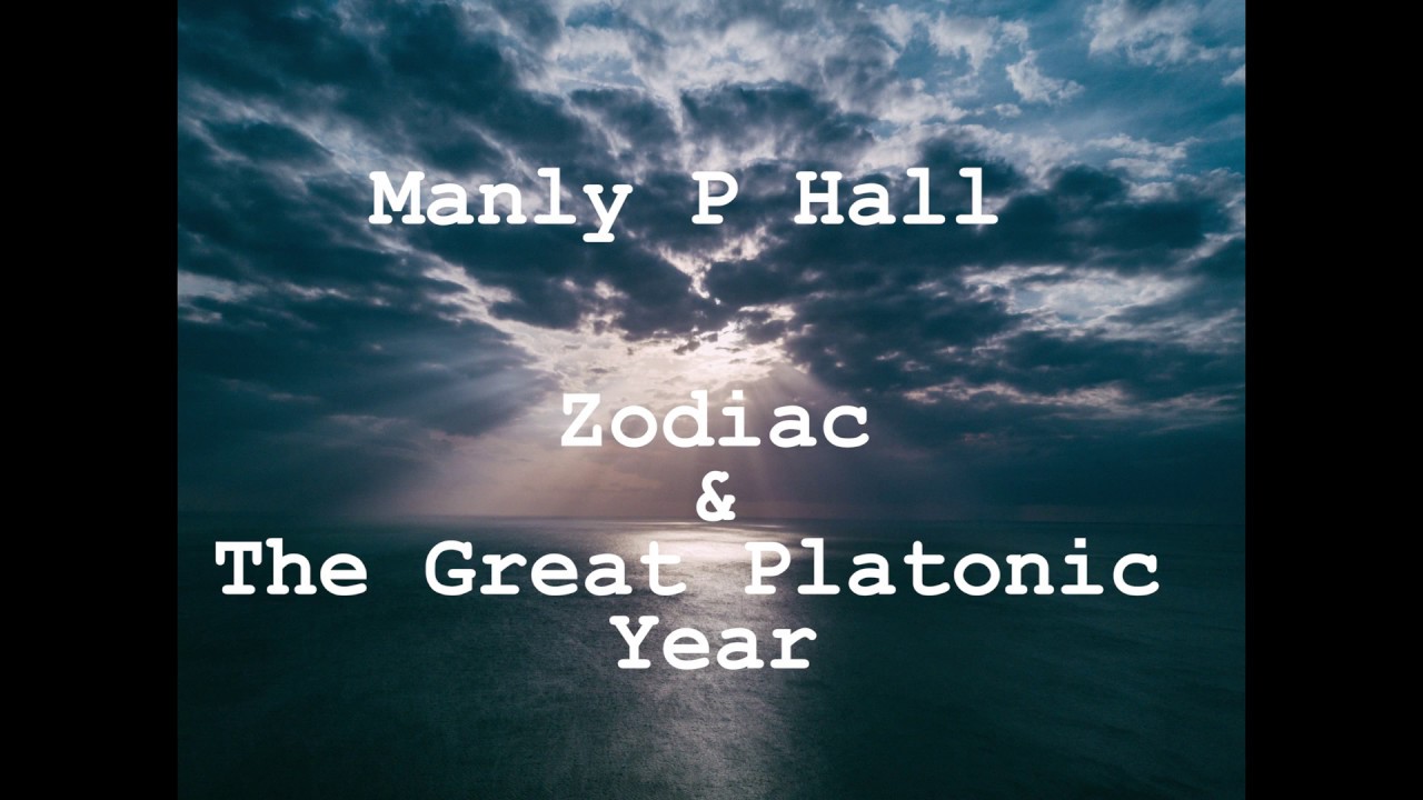 Manly P. Hall - Zodiac and the Great Platonic Year - YouTube