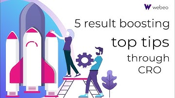 Webeo:Futures - 5 ways CRO can boost results