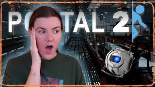 She's alive! My first time playing PORTAL 2 -- Pt. 1