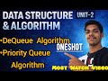 DeQueue &amp; Priority Queue Algorithm | Double Ended Queue Operations | Data Structure |exam OneShot