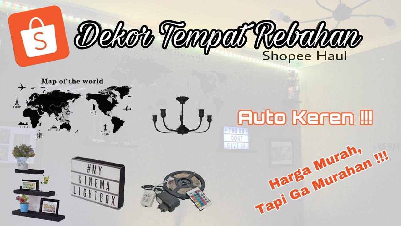 SHOPEE HAUL DEKOR KAMAR COWOK  II DEKORASI KAMAR  MINIMALIS 