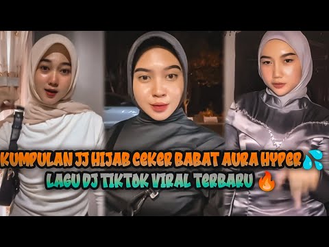 KUMPULAN JJ HIJAB PULEN AURA HYPER 💦 LAGU DJ TIKTOK VIRAL TERBARU 🔥