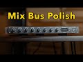 Mix bus polish  spl vitalizer mk3t