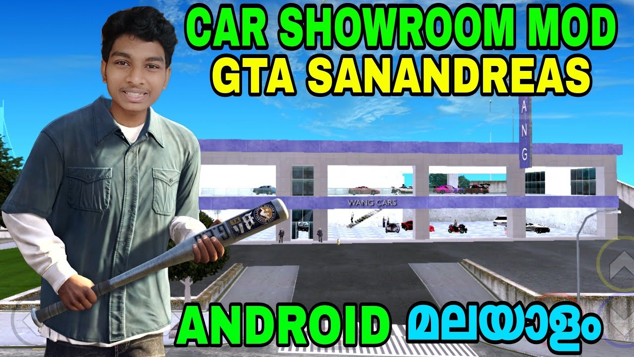 NEW CAR SHOWROOM MOD IN GTA SANANDREAS ANDROID | MALAYALAM | WANGS ...