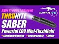 New product review thrunite saber  possibly the lightest brightest and most versatile edc light