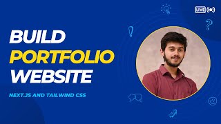 Design to Development: Complete Portfolio Website with Next.js and Tailwind CSS (Part 3/3)
