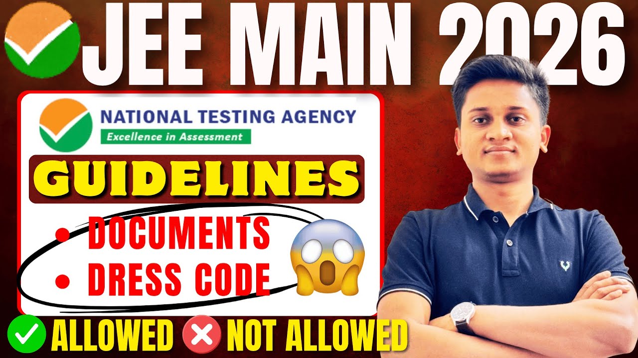 JEE Main 2026 Exam Hall Instructions | Documents Required | Dress Code ...