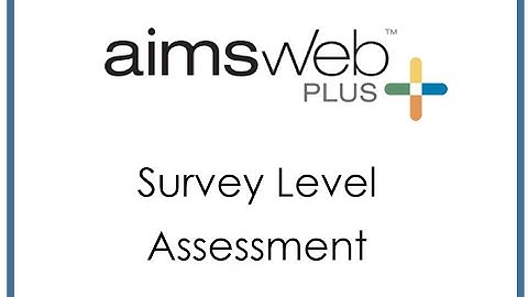 Aimsweb Survey Level Assessment