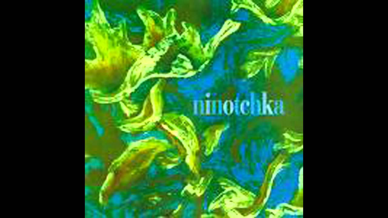 Ninotchka - I've Got Wings