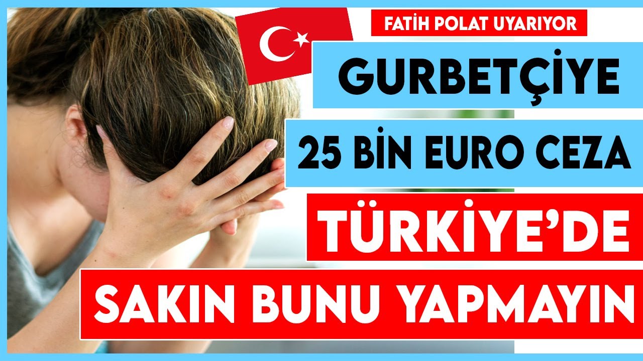Yabancı Plakalı Araçla Türkiye’ye Giden Gurbetçiye Rekor Ceza!
