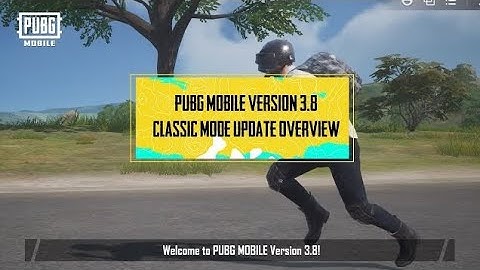 PUBG MOBILE | Version 3.8 Classic Mode Update Overview