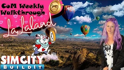 SimCity Buildit CoM Walkthrough Lala