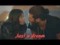 Sanem & Can - Just A Dream