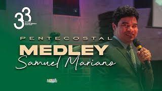 Samuel Mariano - Medley Pentecostal  | AO VIVO EBCG 2024