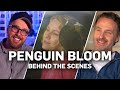 Penguin Bloom - Behind the Scenes