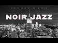 Noir jazz  smooth trumpet  lounge music