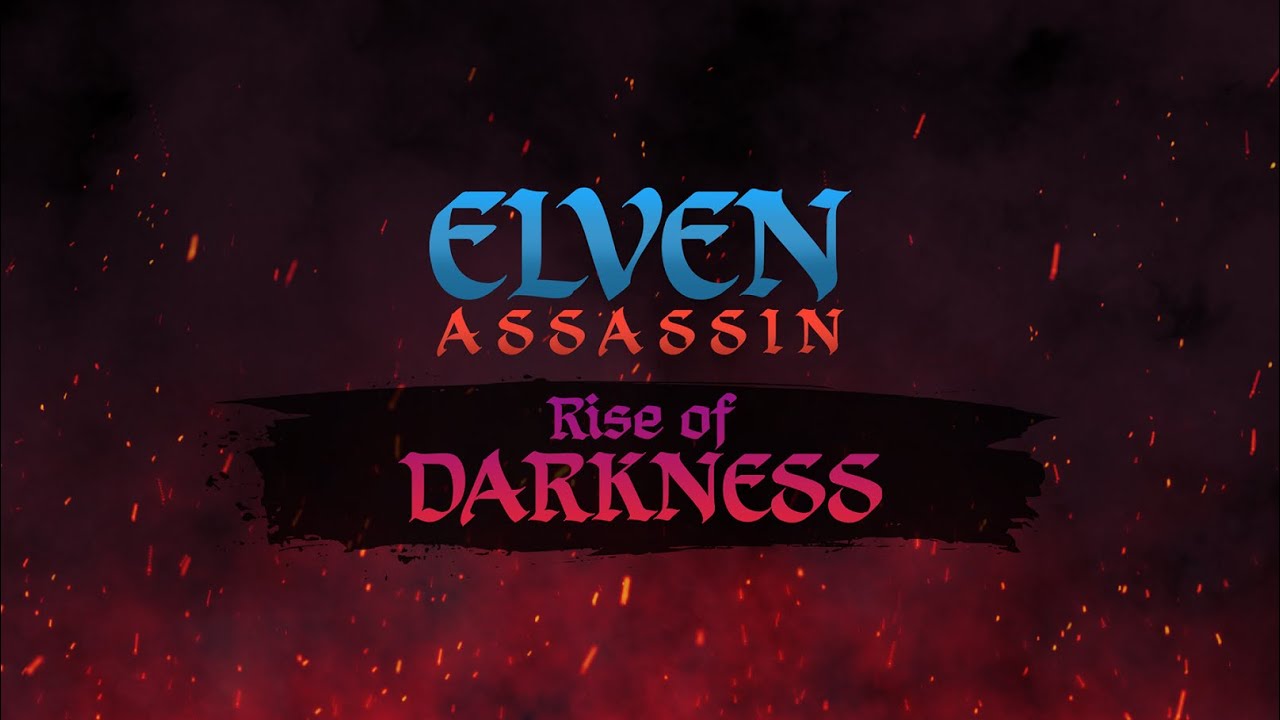 Elven Assassin - Rise of Darkness DLC