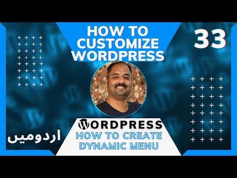 Part 33 How to Customize WordPress in Urdu/Hindi: How to Create Dynamic Menu with new Theme Location